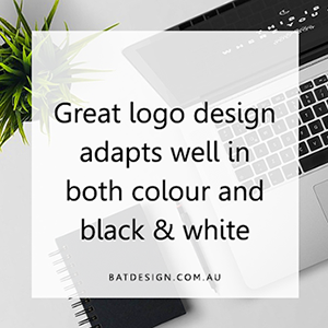 Great logo design adapts well in both colour and black & white